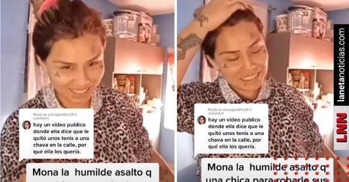 Influencer Mona admite haber asaltado a una joven (VIDEO)