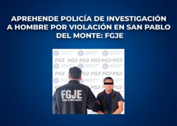 Aprehende policía de investigación a hombre por violación en san pablo del monte: FGJE