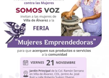 Este viernes, la Feria de Mujeres Emprendedoras en Villa de Álvarez, como parte de ‘Somos Voz’