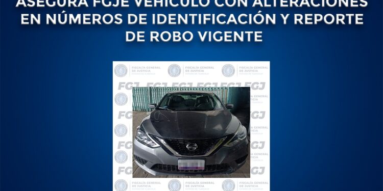 Asegura FGJE vehículo con alteraciones en números de identificación y reporte de robo vigente