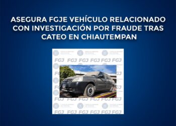 Asegura FGJE vehículo relacionado con investigación por fraude tras cateo en Chiautempan