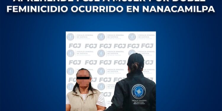 Aprehende FGJE a mujer por doble feminicidio ocurrido en Nanacamilpa
