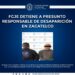 FGJE detiene a presunto responsable de desaparición en Zacatelco