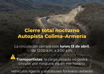Alerta Seidum por cierre total nocturno de la autopista Colima-Manzanillo, de 12 de la noche a 5 de la mañana este lunes